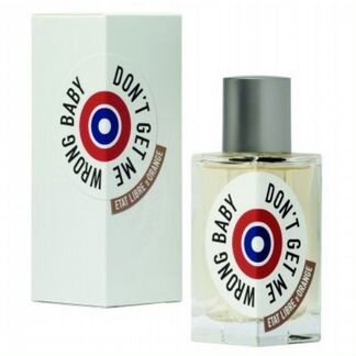 Etat Libre dOrange Don t Get Me Wrong Baby